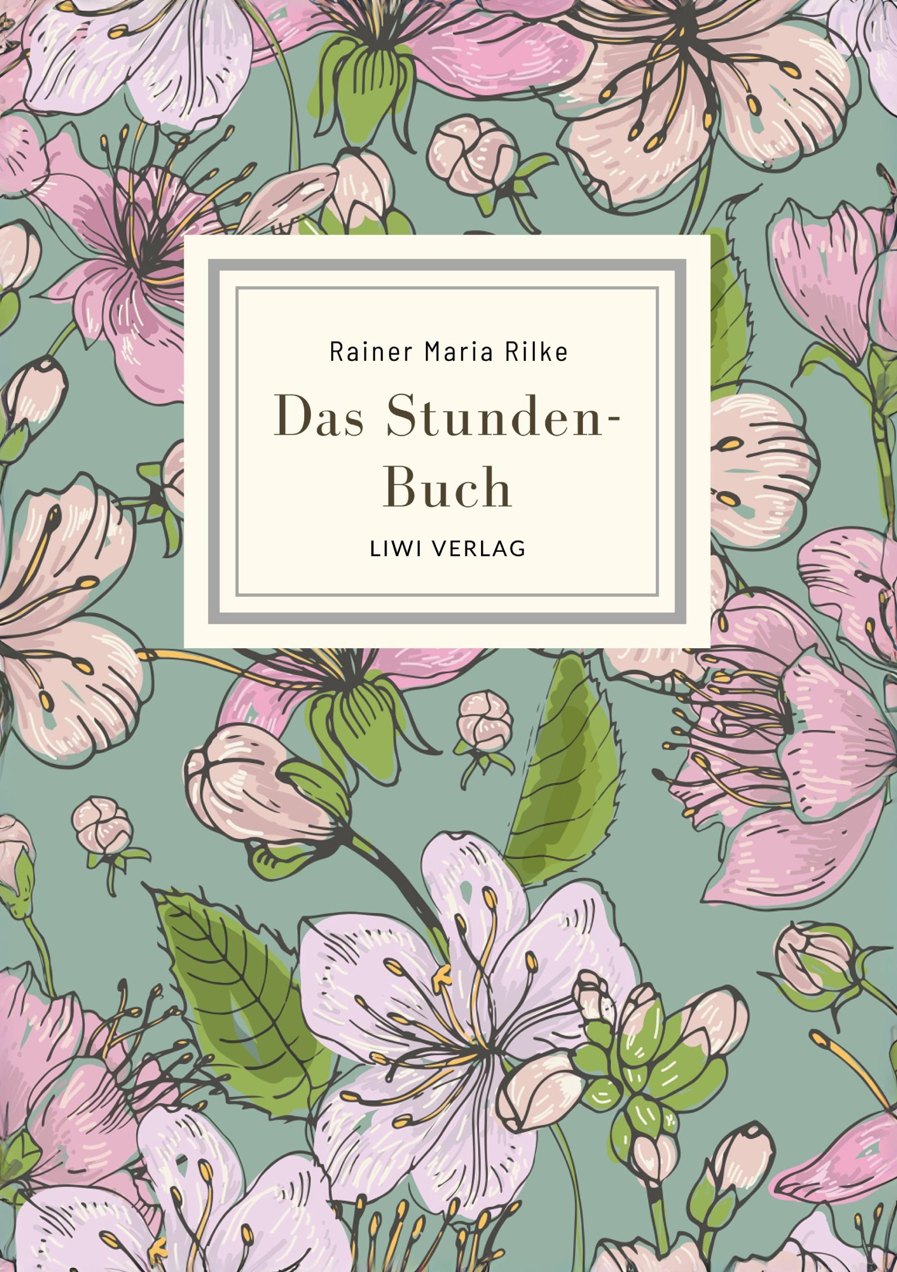 Vorderes Coverbild Rainer Maria Rilke: Das Stunden-Buch. Vollständige Neuausgabe