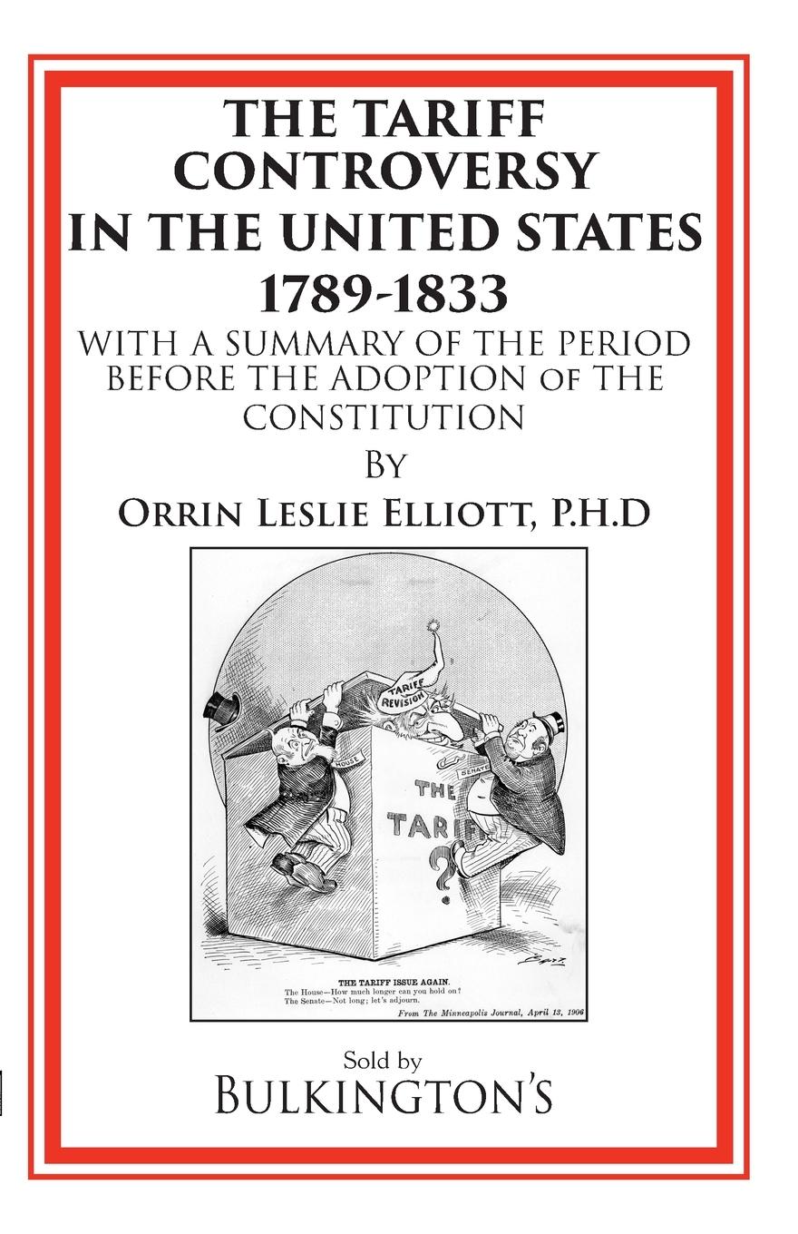 Vorderes Coverbild The Tariff in the Days of Henry Clay and Since