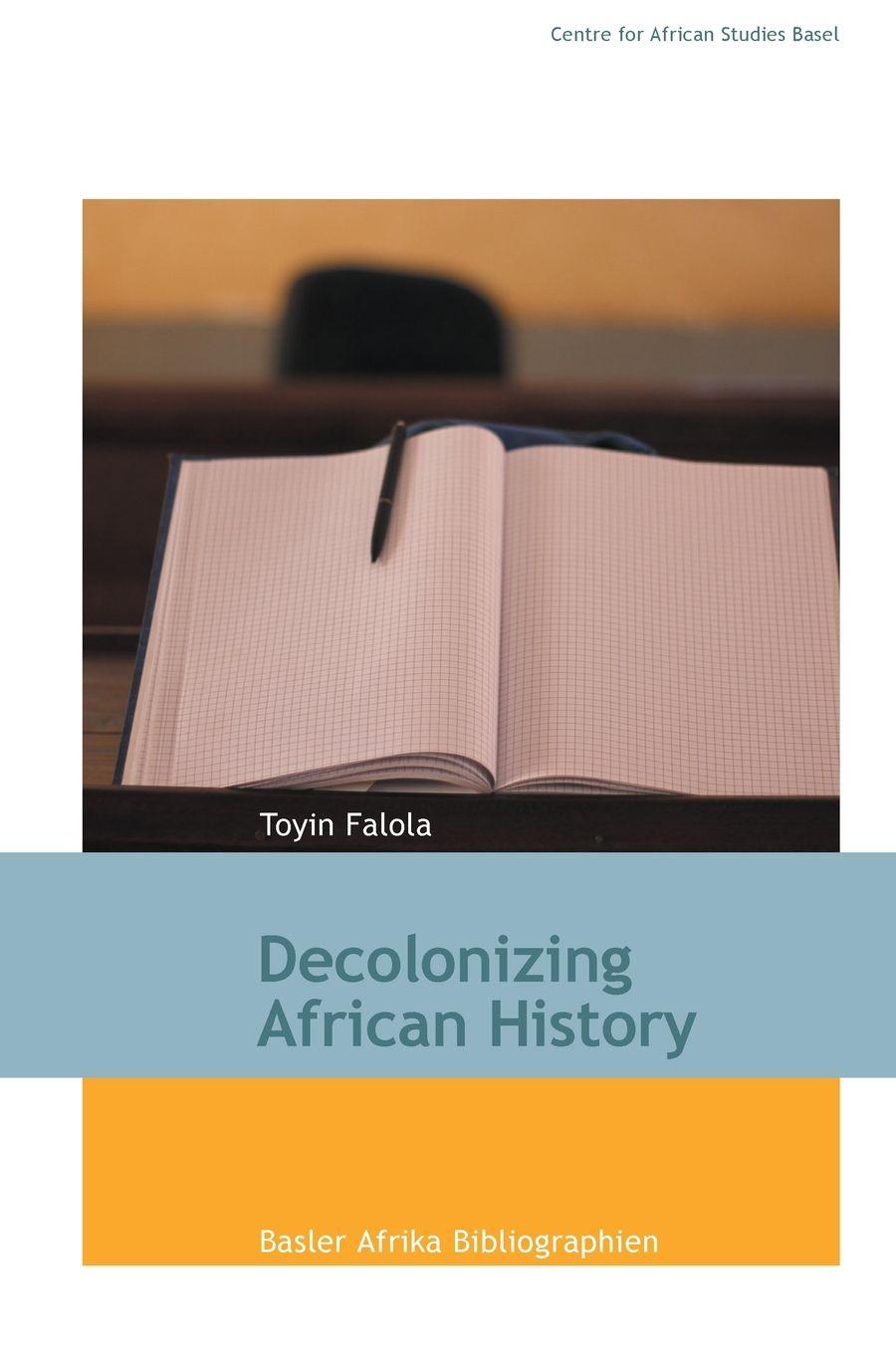 Vorderes Coverbild Decolonizing African History