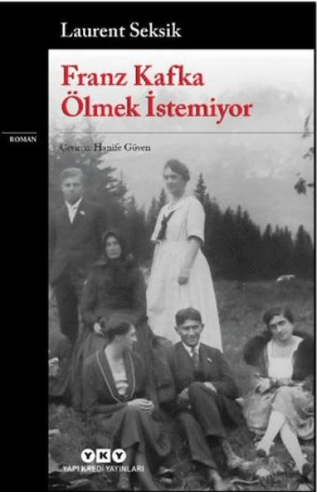 Vorderes Coverbild Franz Kafka Ölmek Istemiyor