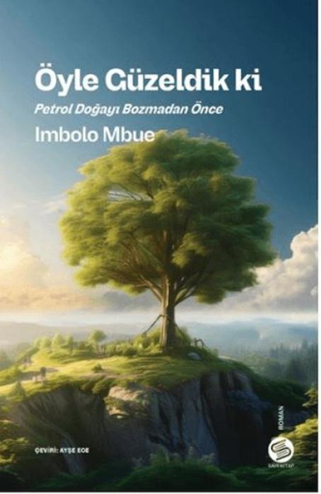 Vorderes Coverbild Öyle Güzeldik Ki - Petrol Dogayi Bozmadan Önce