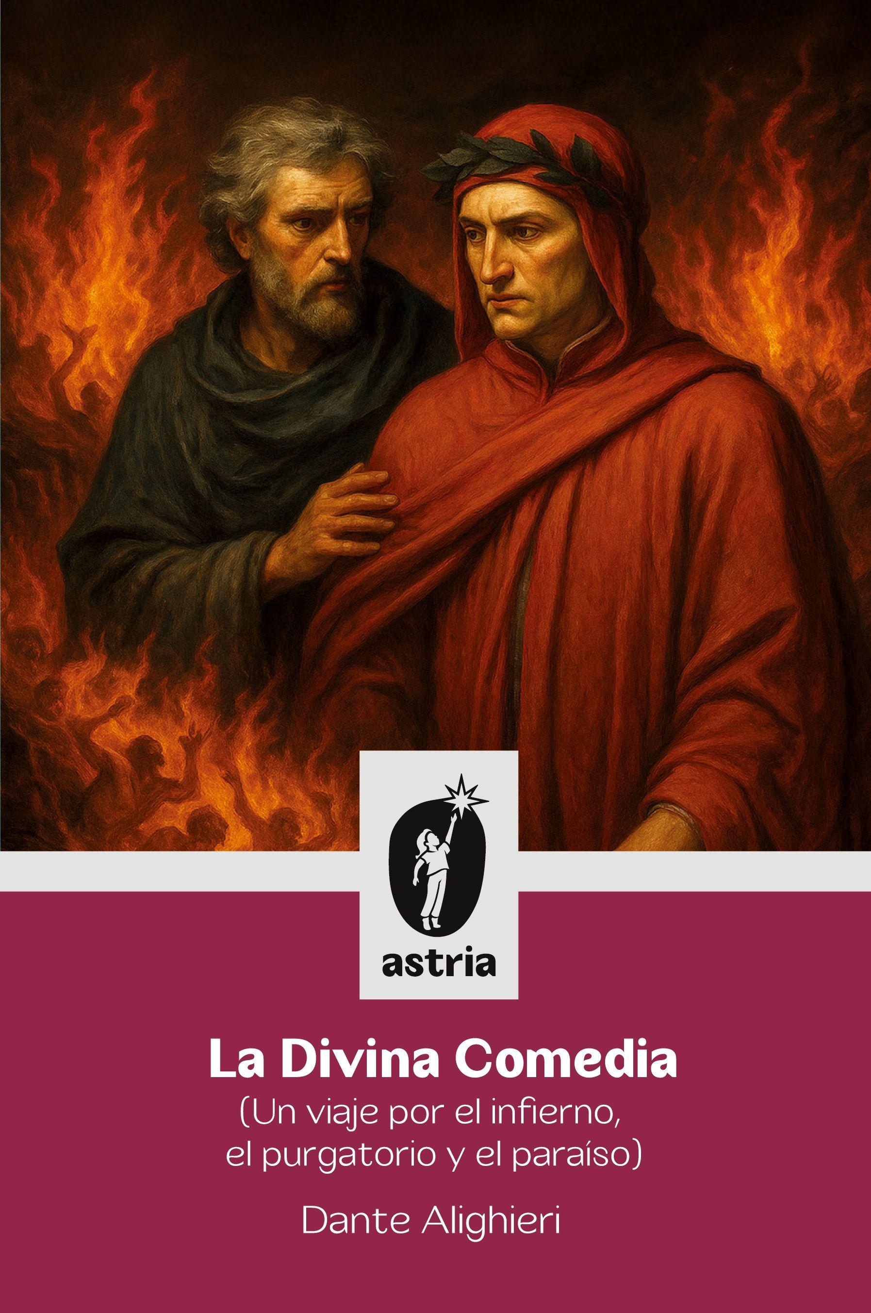 Vorderes Coverbild La Divina Comedia (Un viaje por el infierno, el purgatorio y el paraíso)