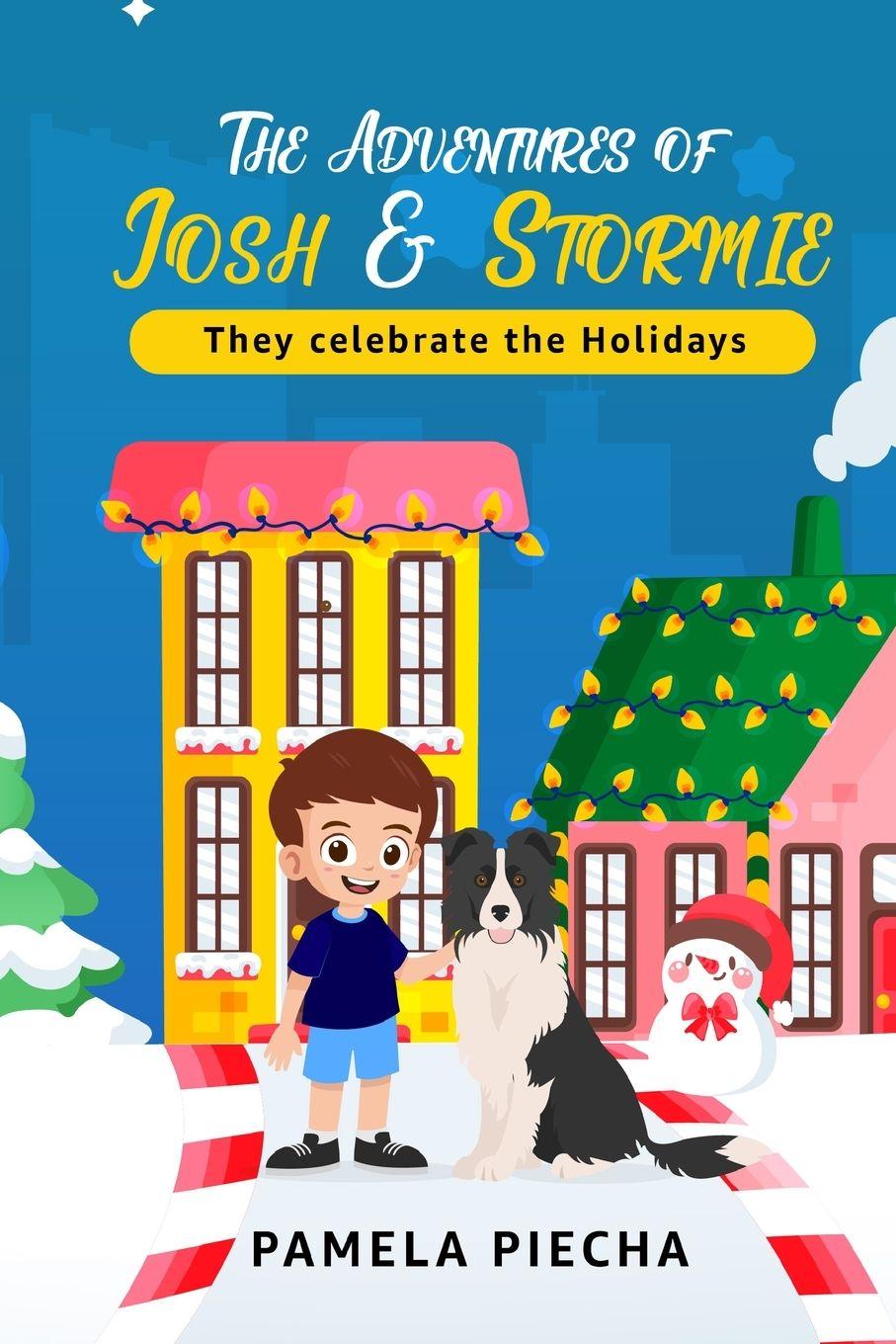 Vorderes Coverbild The Adventures of Josh and Stormie - They Celebrate the Holidays