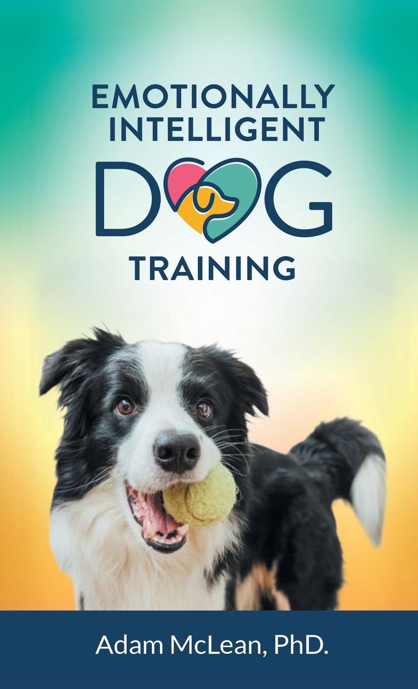 Vorderes Coverbild Emotionally Intelligent Dog Training