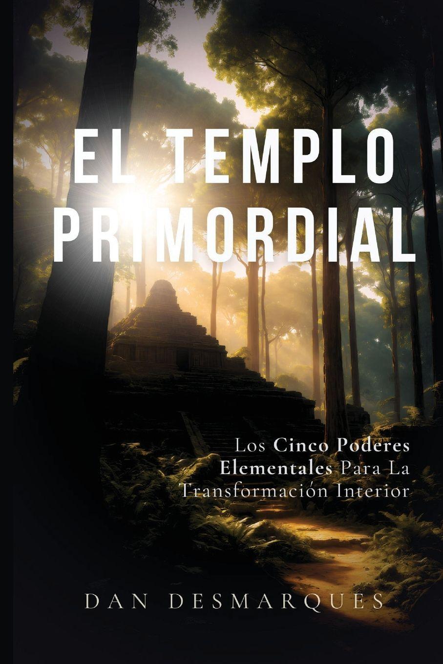 Vorderes Coverbild The Primal Temple / El Templo Primordial