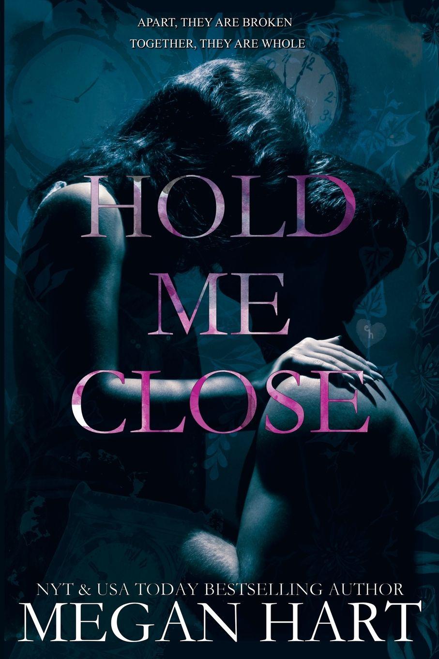Vorderes Coverbild Hold Me Close