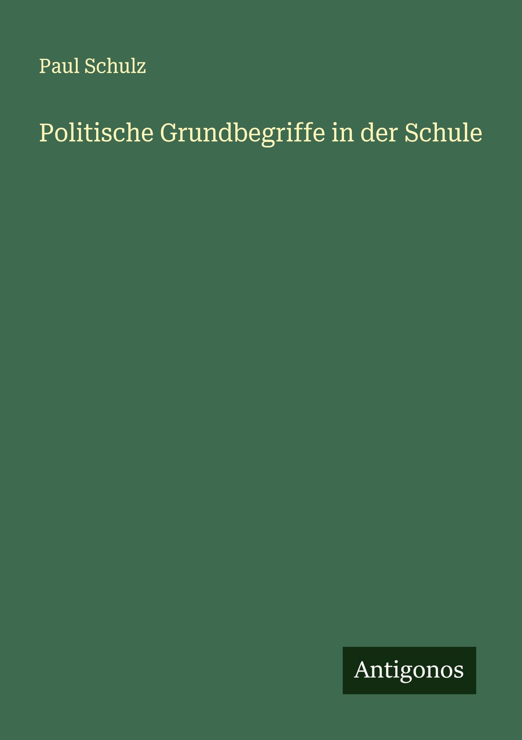 Vorderes Coverbild Politische Grundbegriffe in der Schule