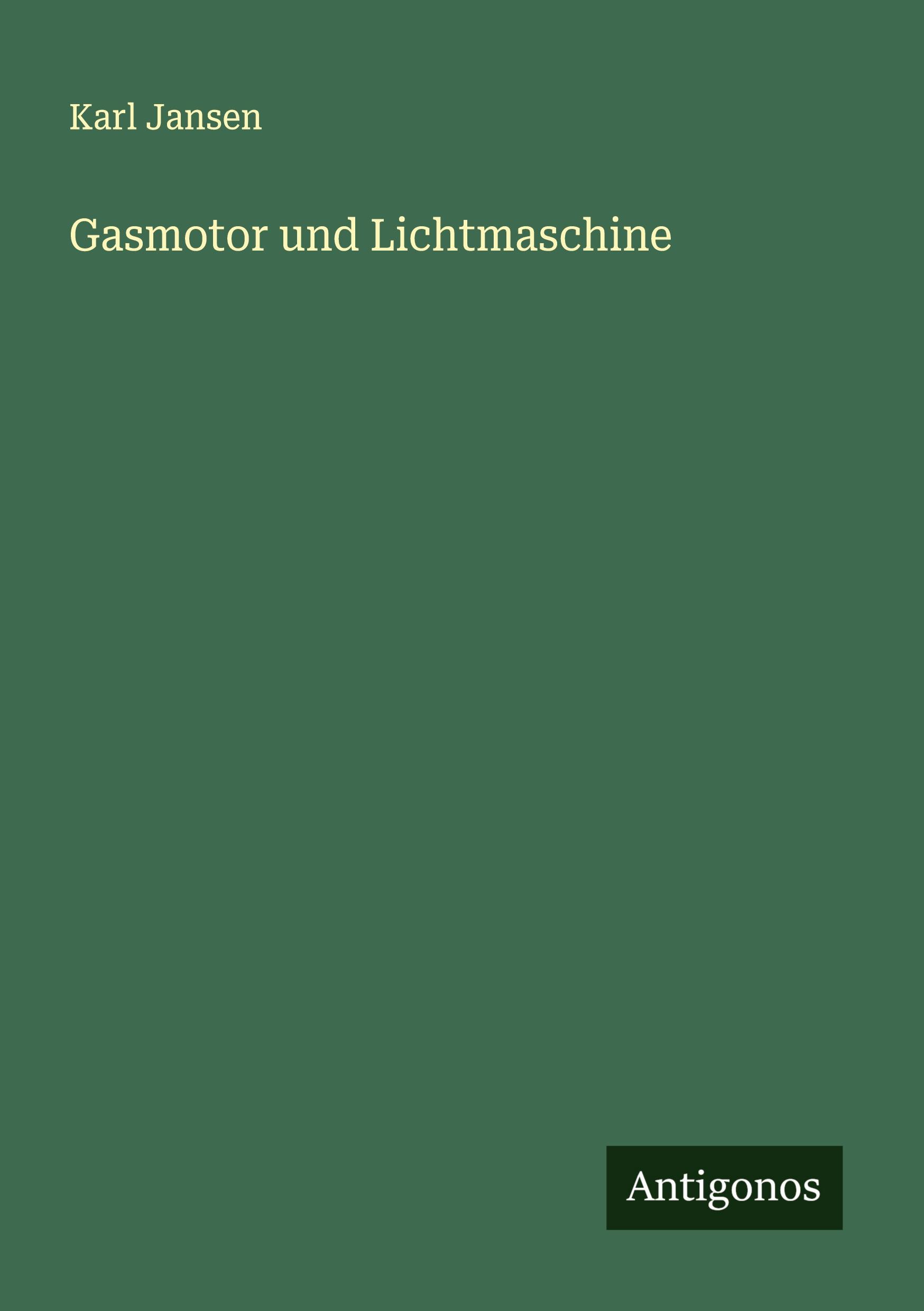 Vorderes Coverbild Gasmotor und Lichtmaschine