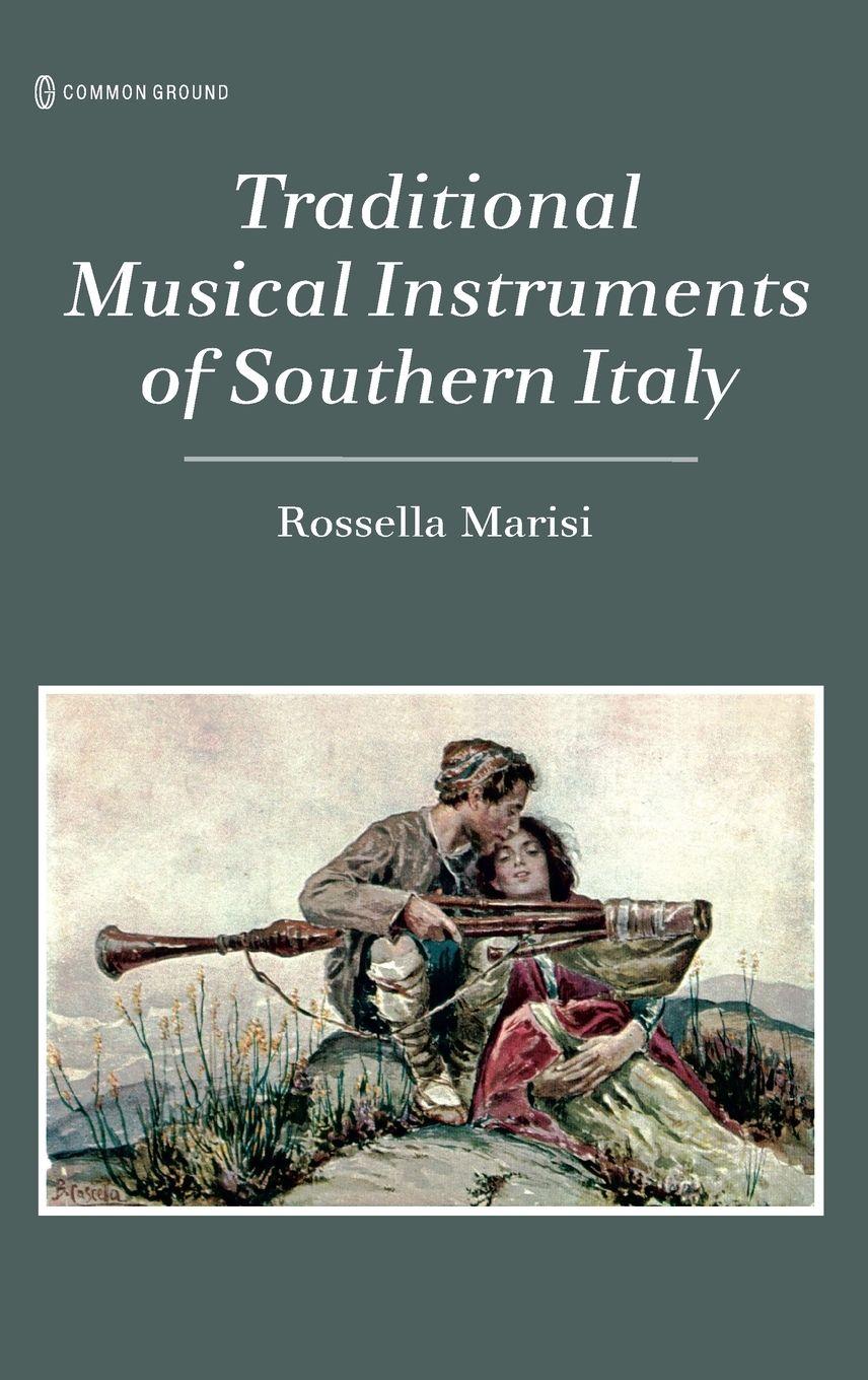 Vorderes Coverbild Traditional Musical Instruments of Southern Italy
