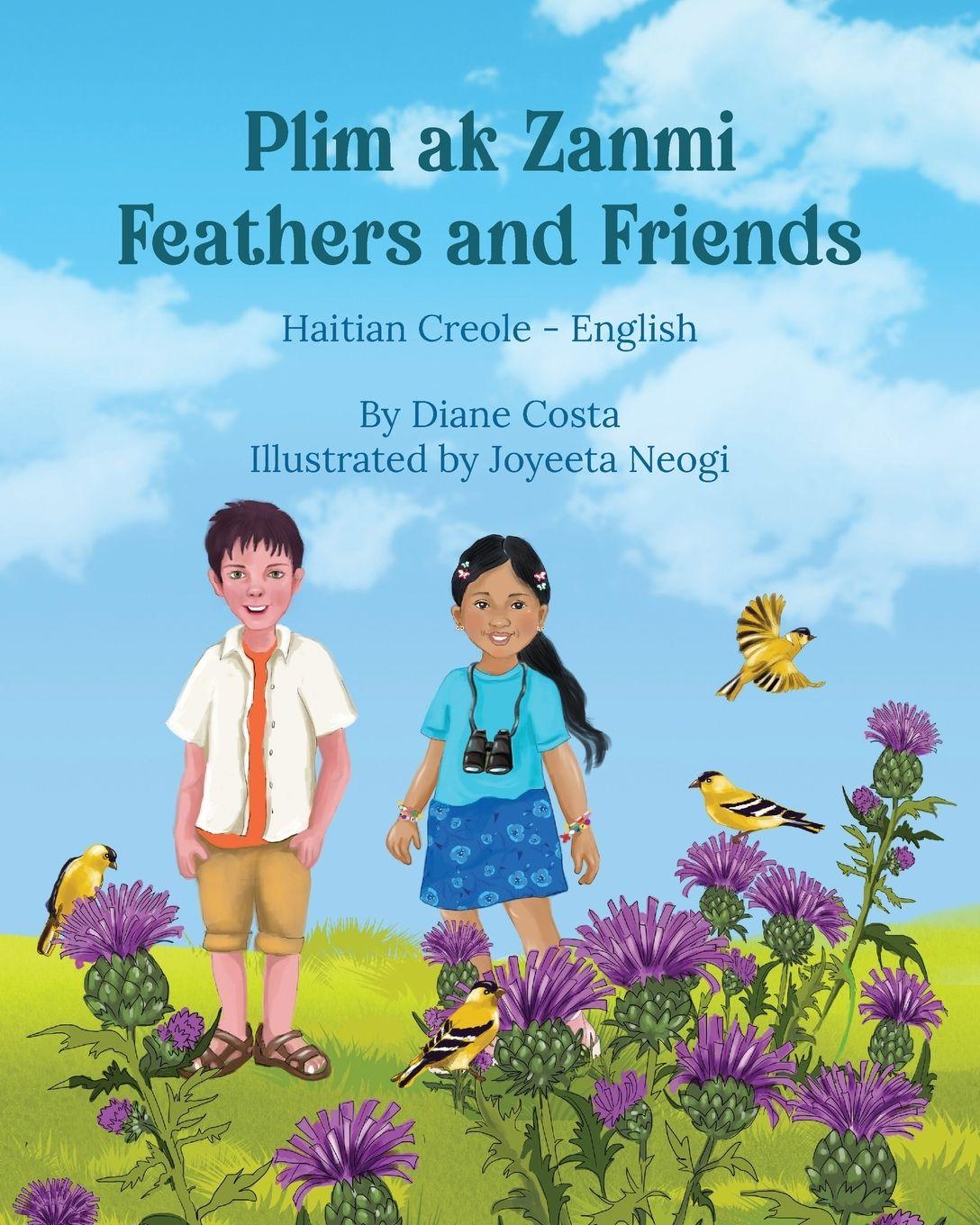 Vorderes Coverbild Feathers and Friends (Haitian Creole-English)