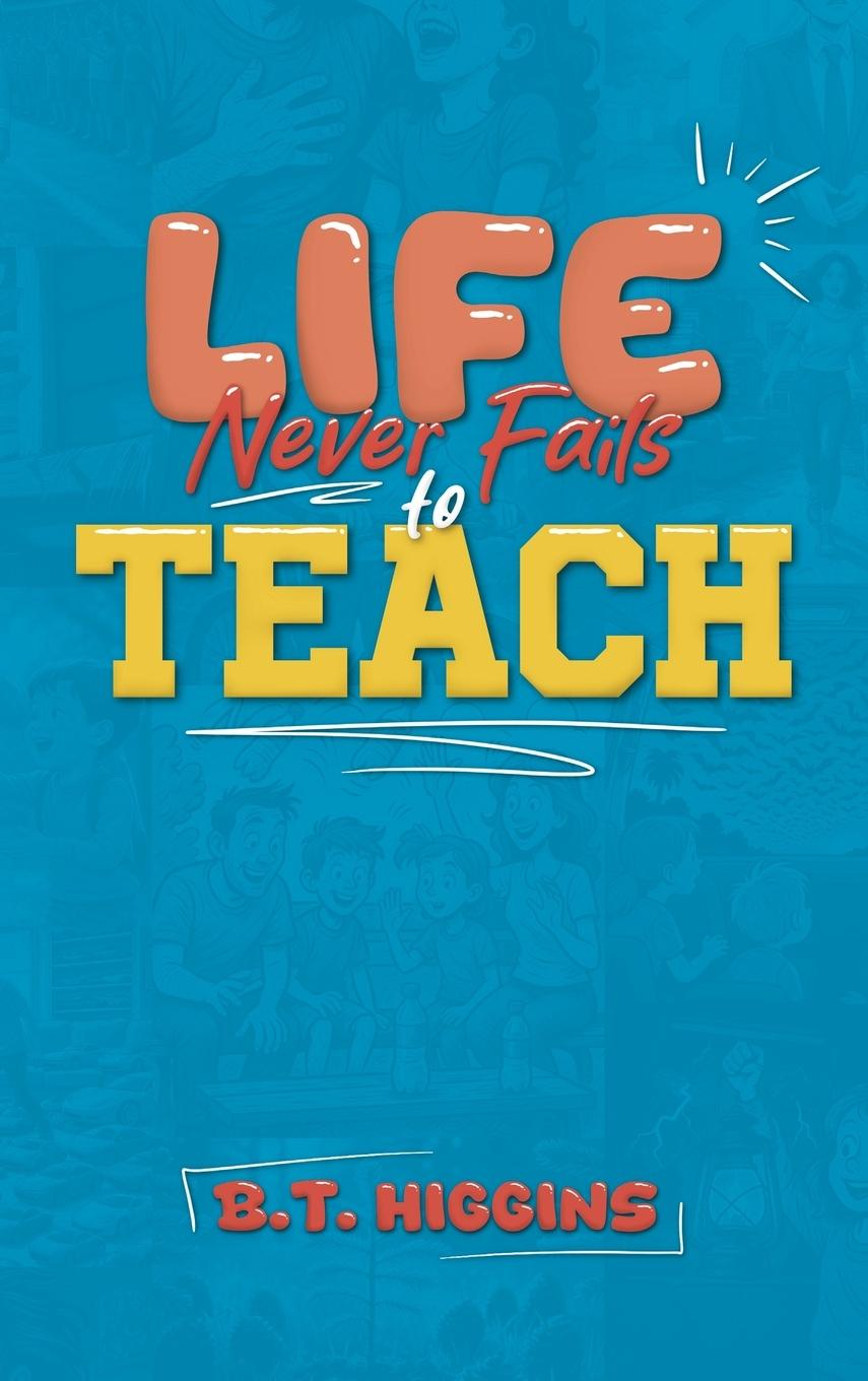 Vorderes Coverbild Life Never Fails To Teach