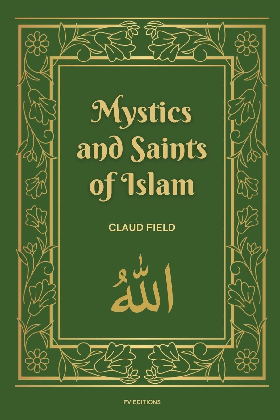Vorderes Coverbild Mystics and Saints of Islam