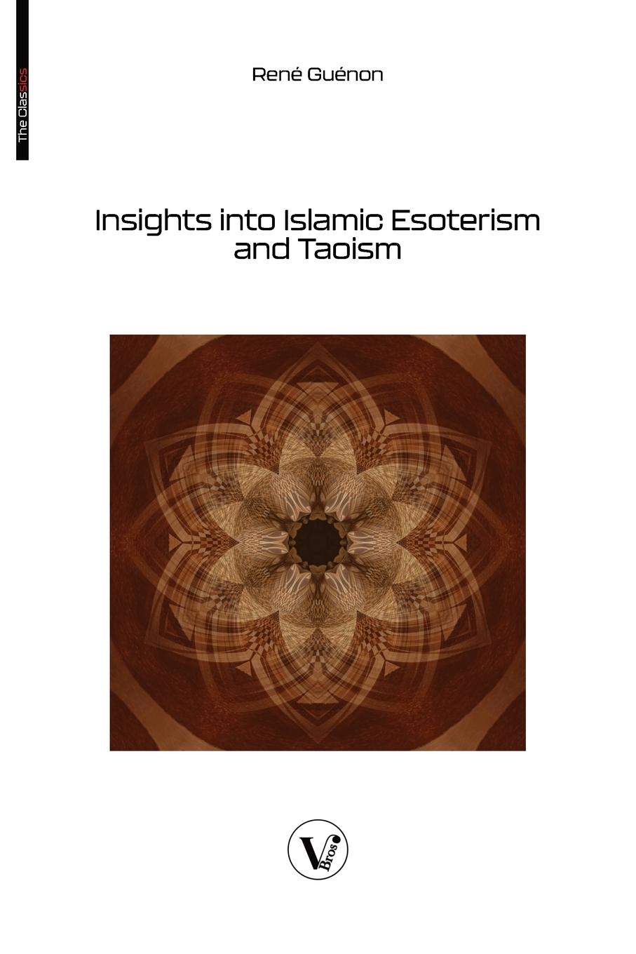 Vorderes Coverbild Insights into Islamic Esoterism and Taoism