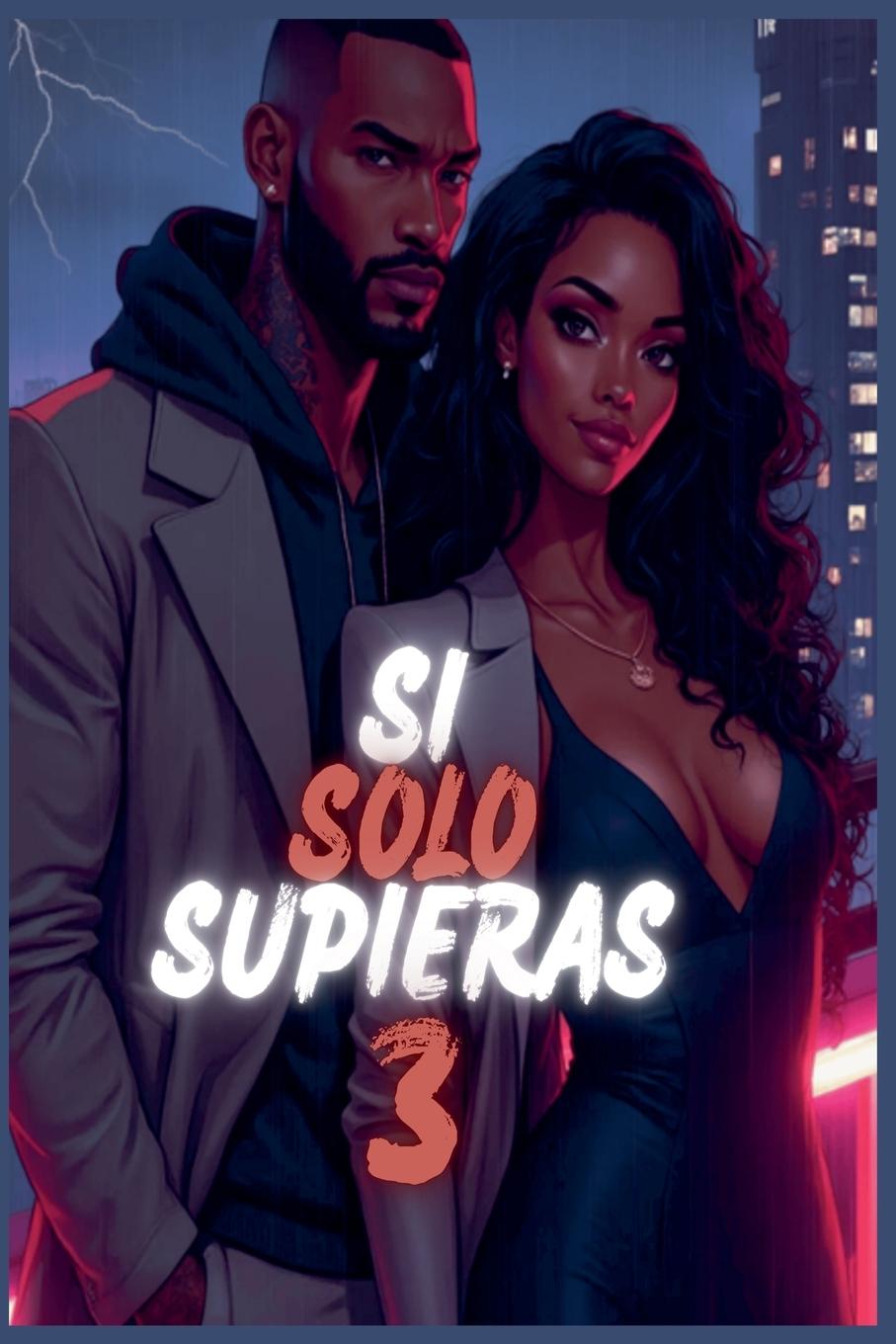 Vorderes Coverbild Si Solo Supieras 3