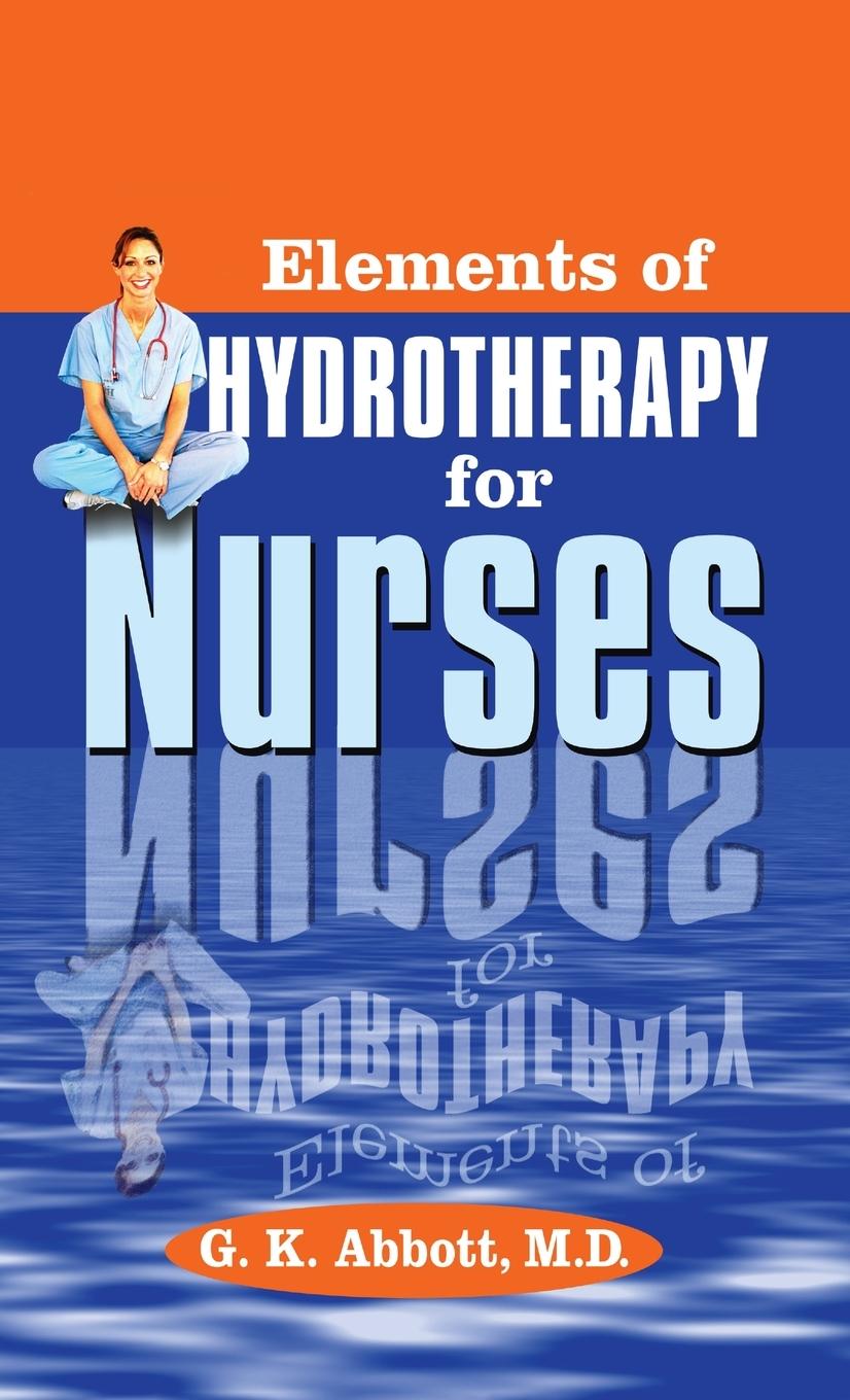 Vorderes Coverbild Elements of Hydrotherapy for Nurses