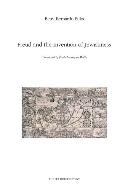 Vorderes Coverbild Freud and the Invention of Jewishness