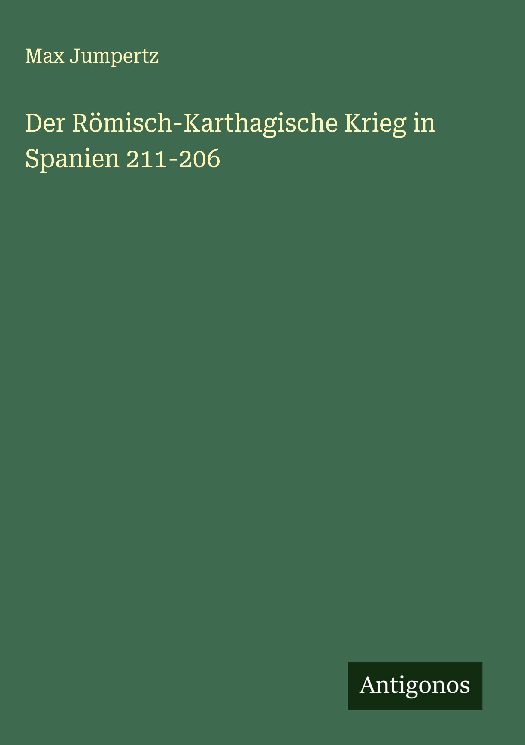 Vorderes Coverbild Der Römisch-Karthagische Krieg in Spanien 211-206