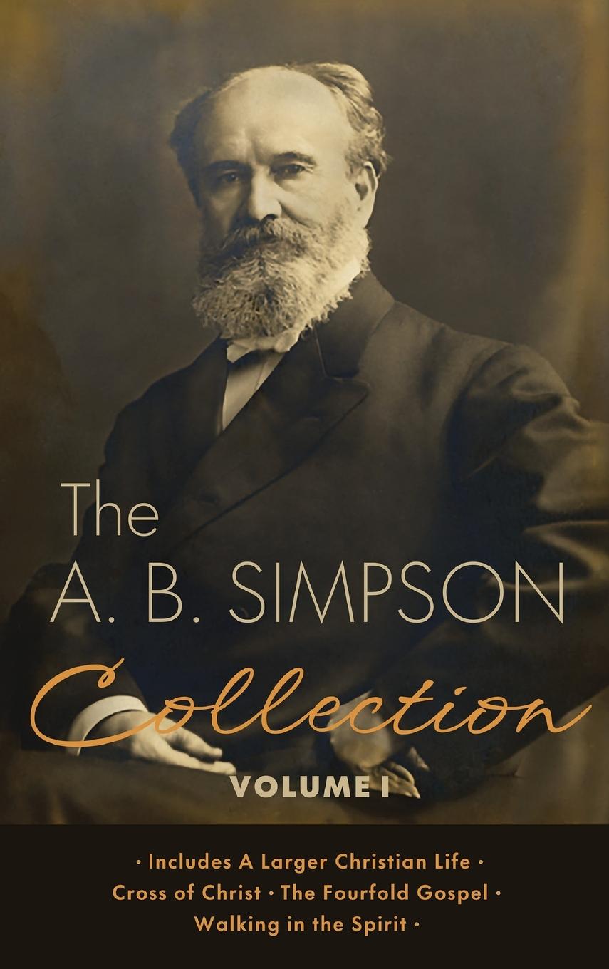 Vorderes Coverbild The A.B. Simpson Collection Volume 1