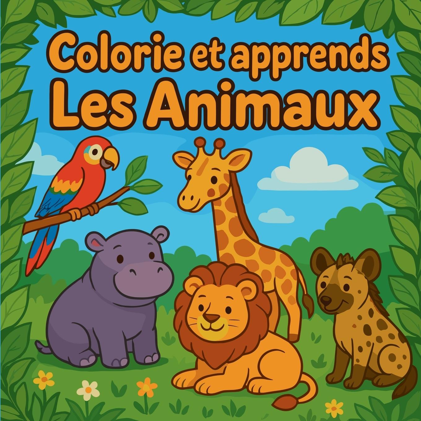 Vorderes Coverbild Colorie et Apprends Les Animaux