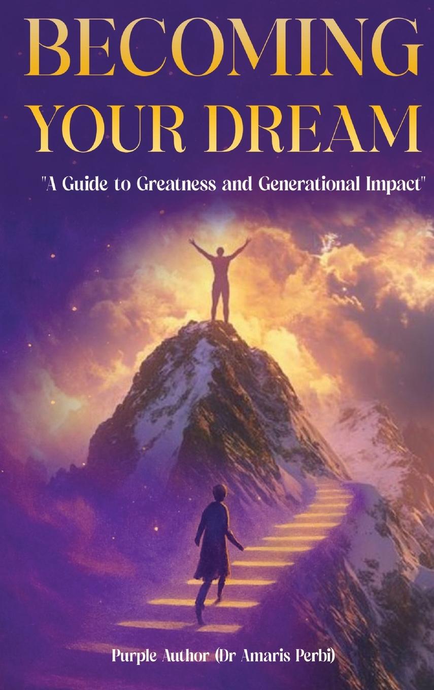 Vorderes Coverbild BECOMING YOUR DREAM!