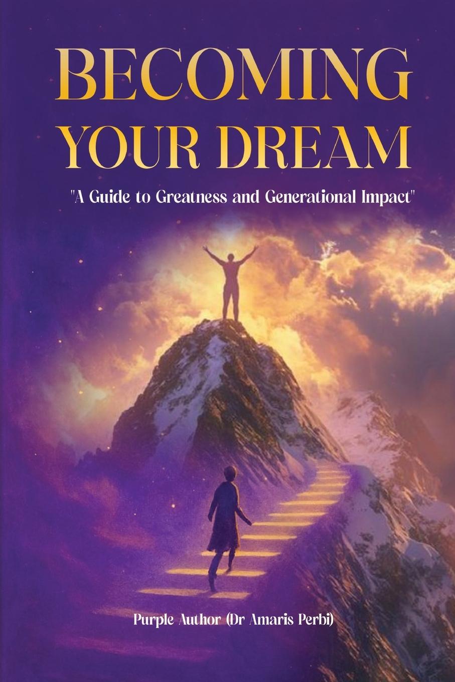 Vorderes Coverbild BECOMING YOUR DREAM!