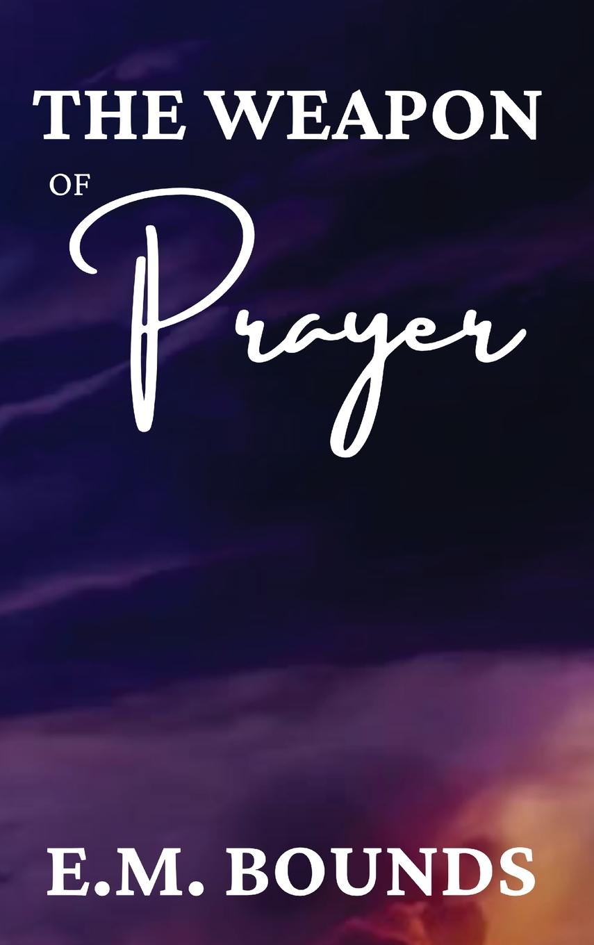 Vorderes Coverbild The Weapon of Prayer
