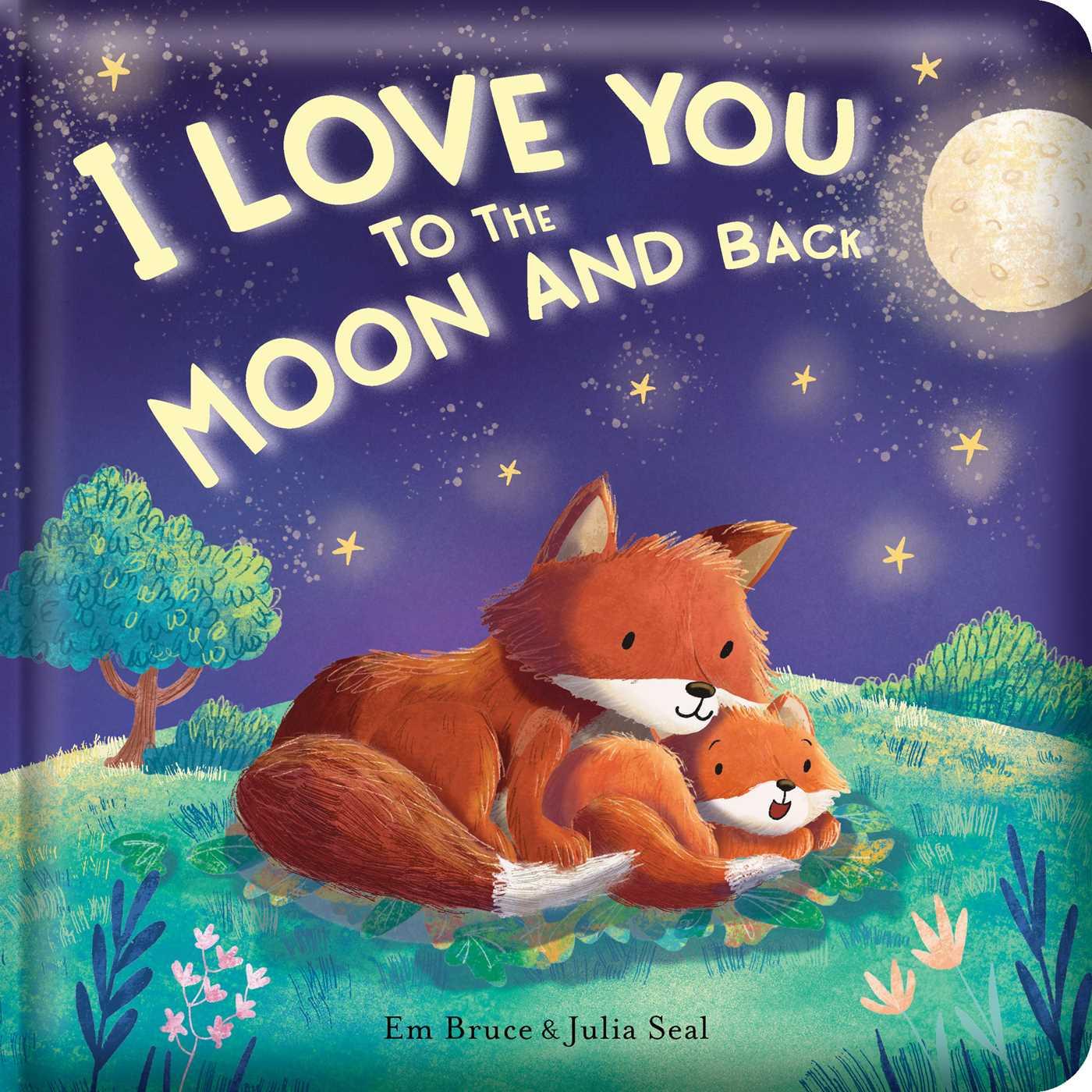 Vorderes Coverbild I Love You to the Moon and Back: Padded Board Book