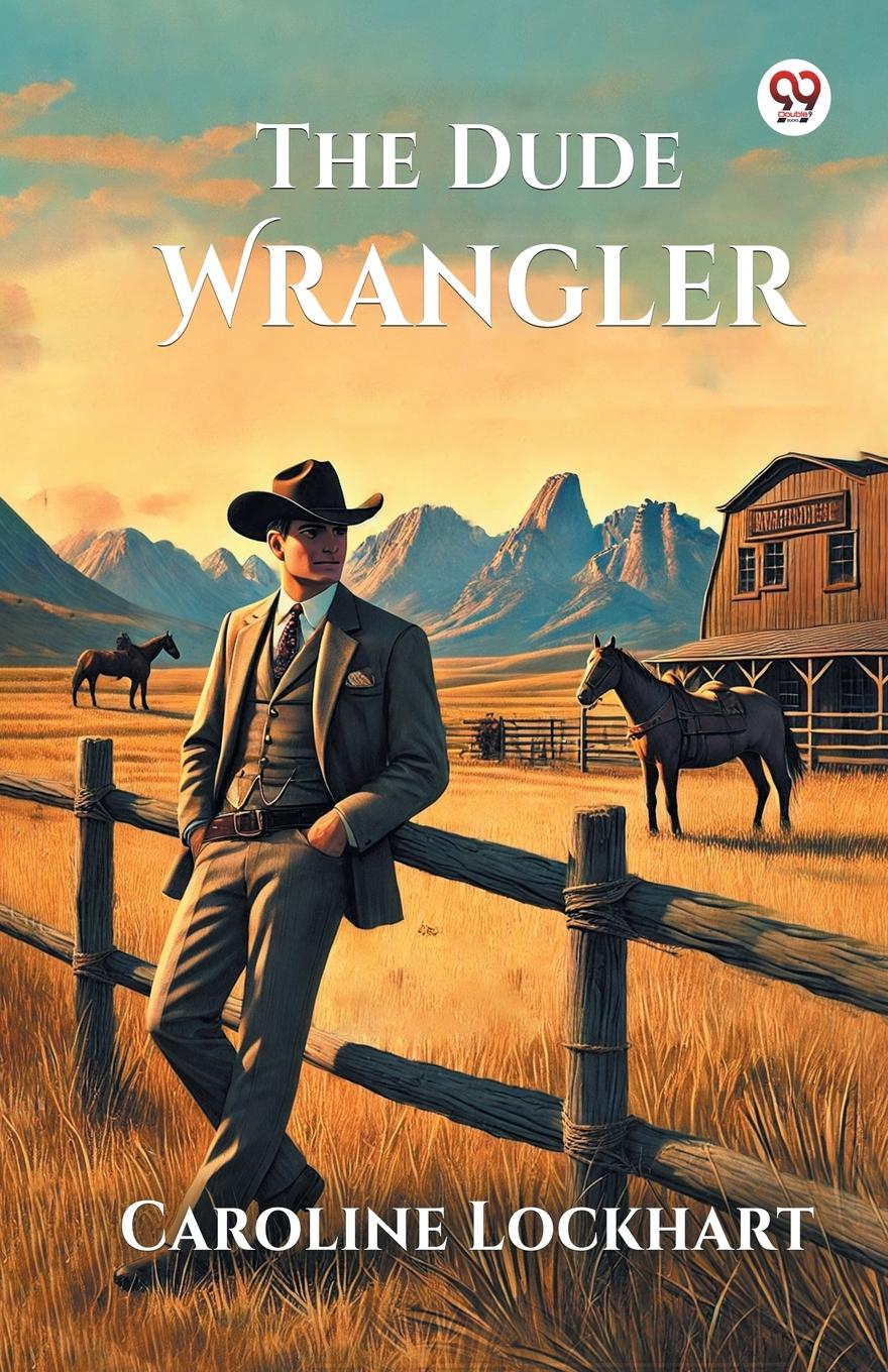 Vorderes Coverbild The Dude Wrangler
