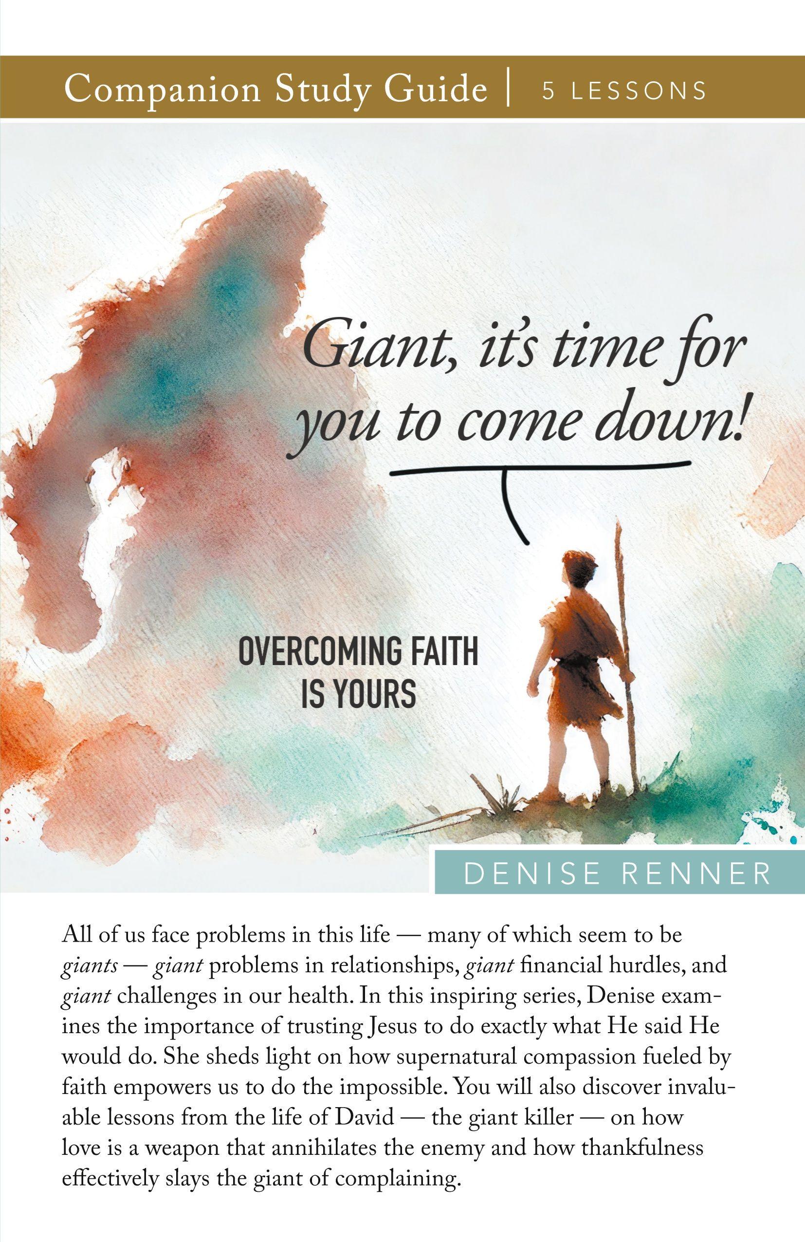 Vorderes Coverbild Giant, It's Time for You To Come Down! Overcoming Faith Is Yours Study Guide