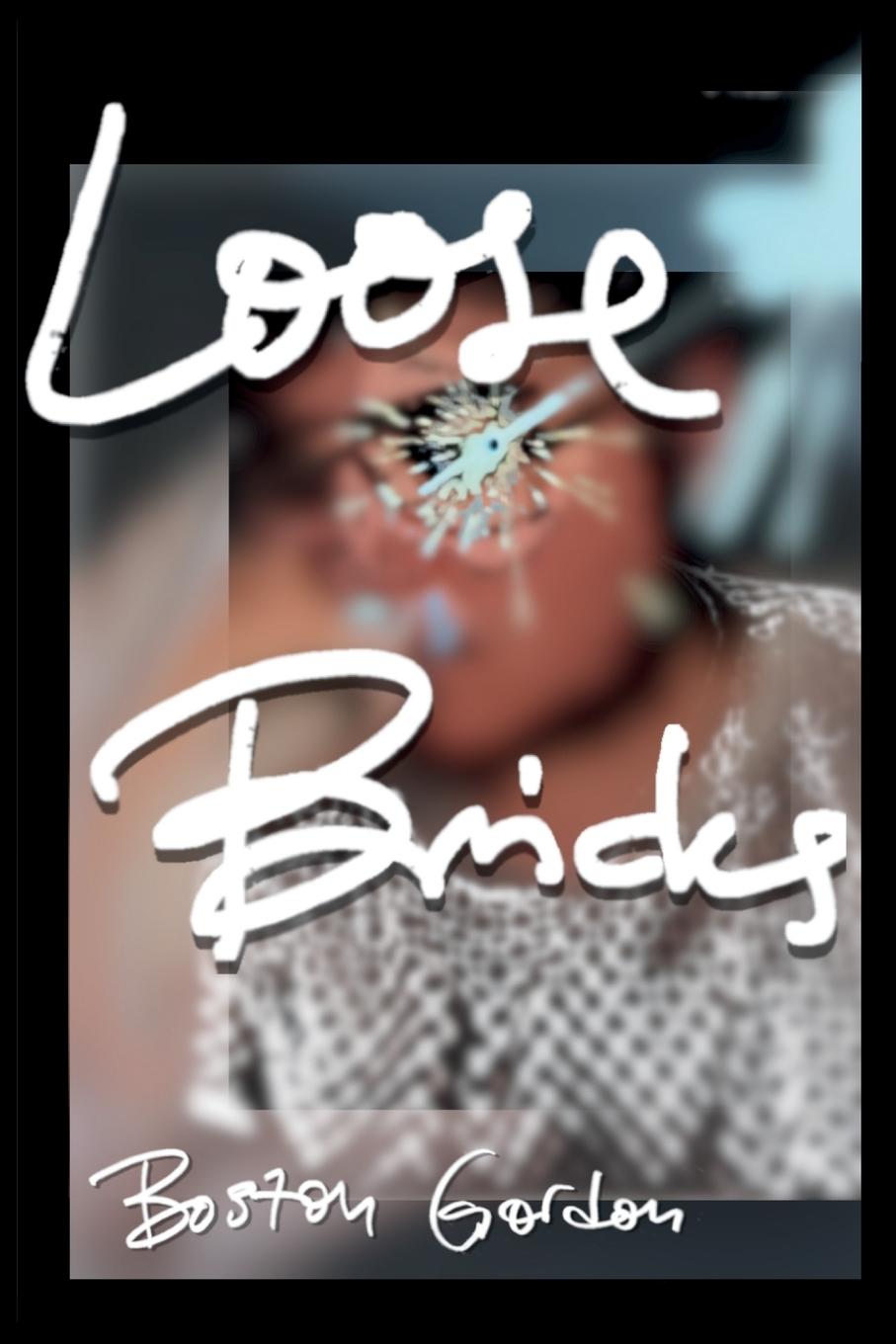 Vorderes Coverbild Loose Bricks