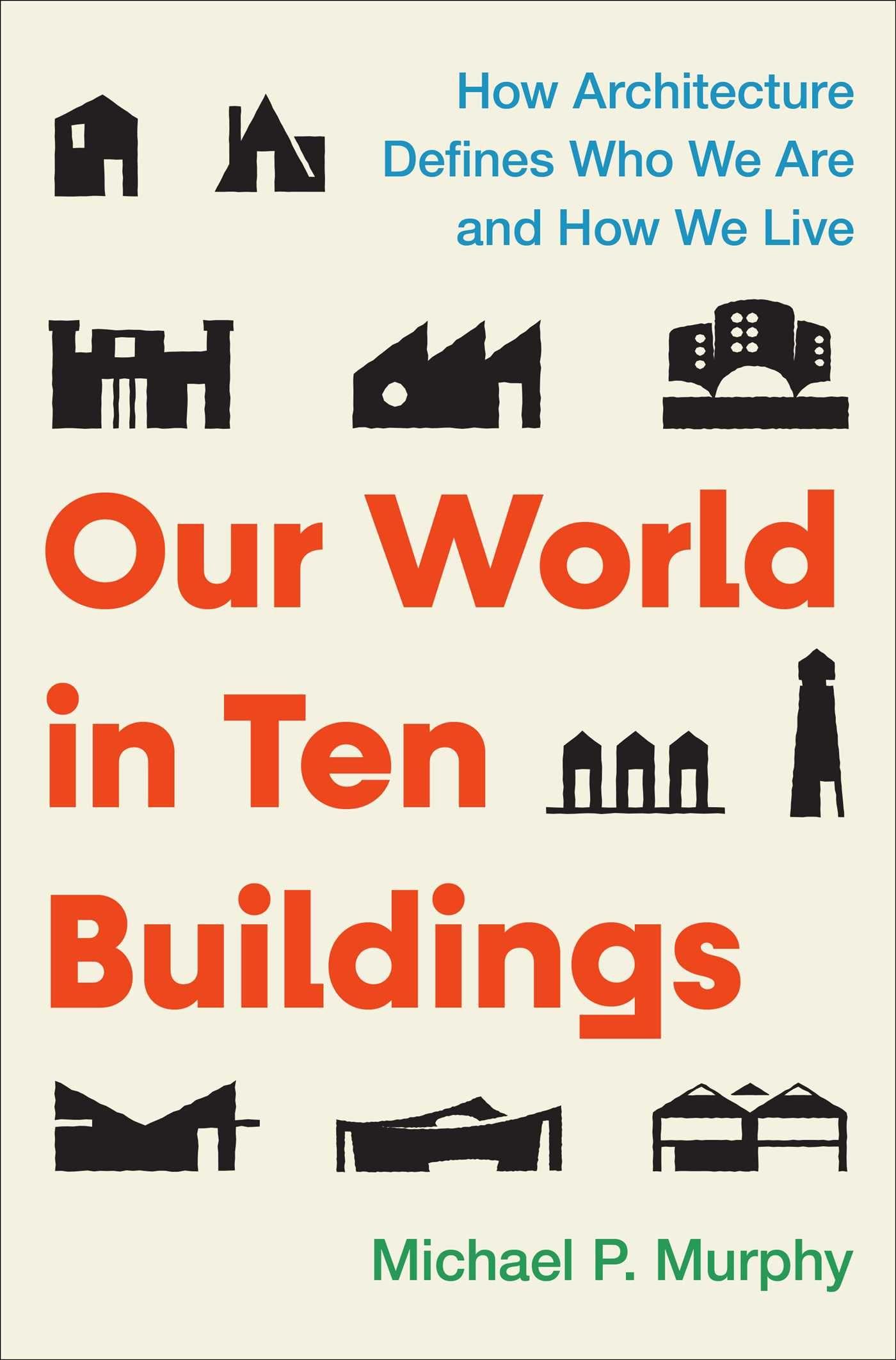 Vorderes Coverbild Our World in Ten Buildings