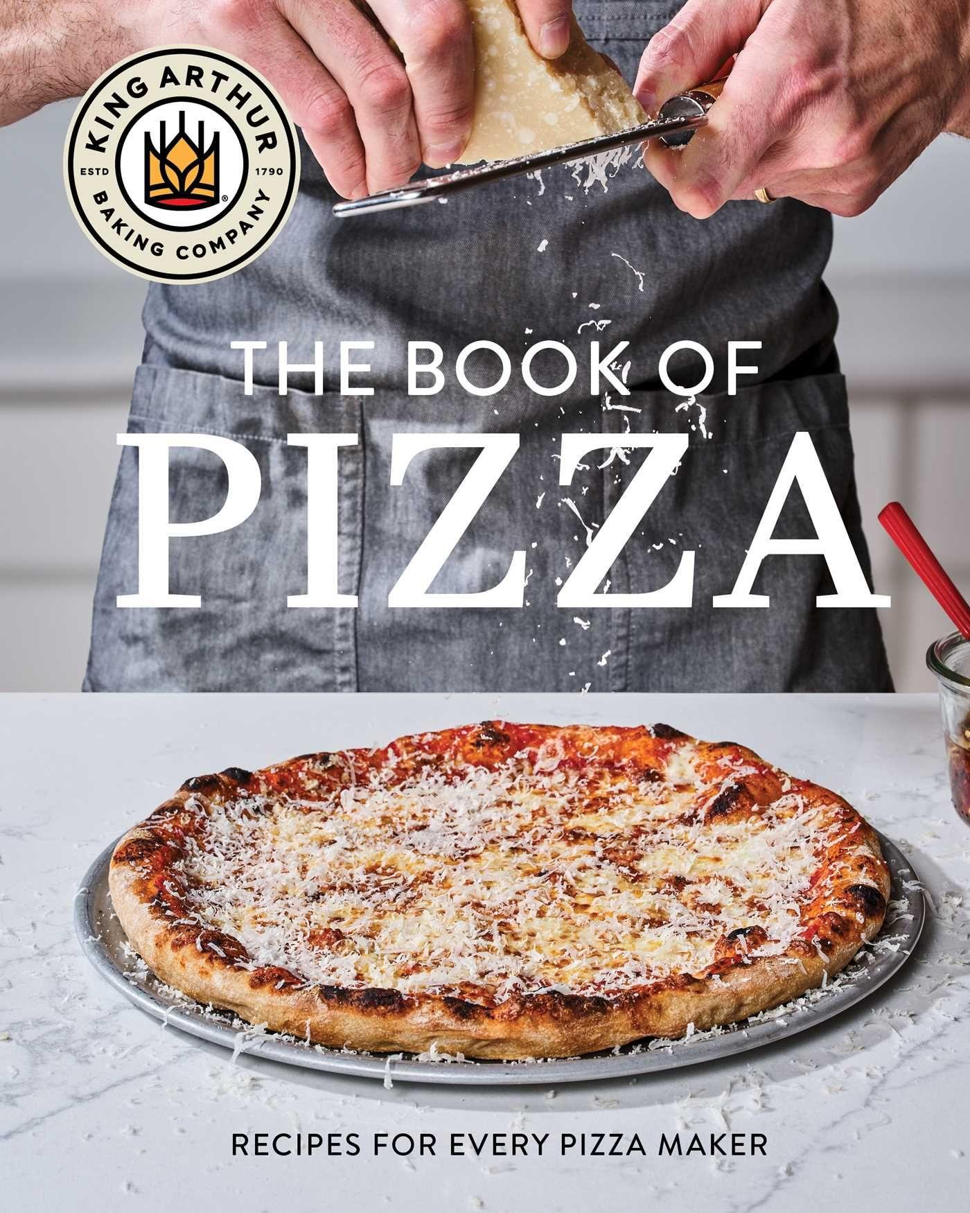 Vorderes Coverbild King Arthur Baking Company's Book of Pizza