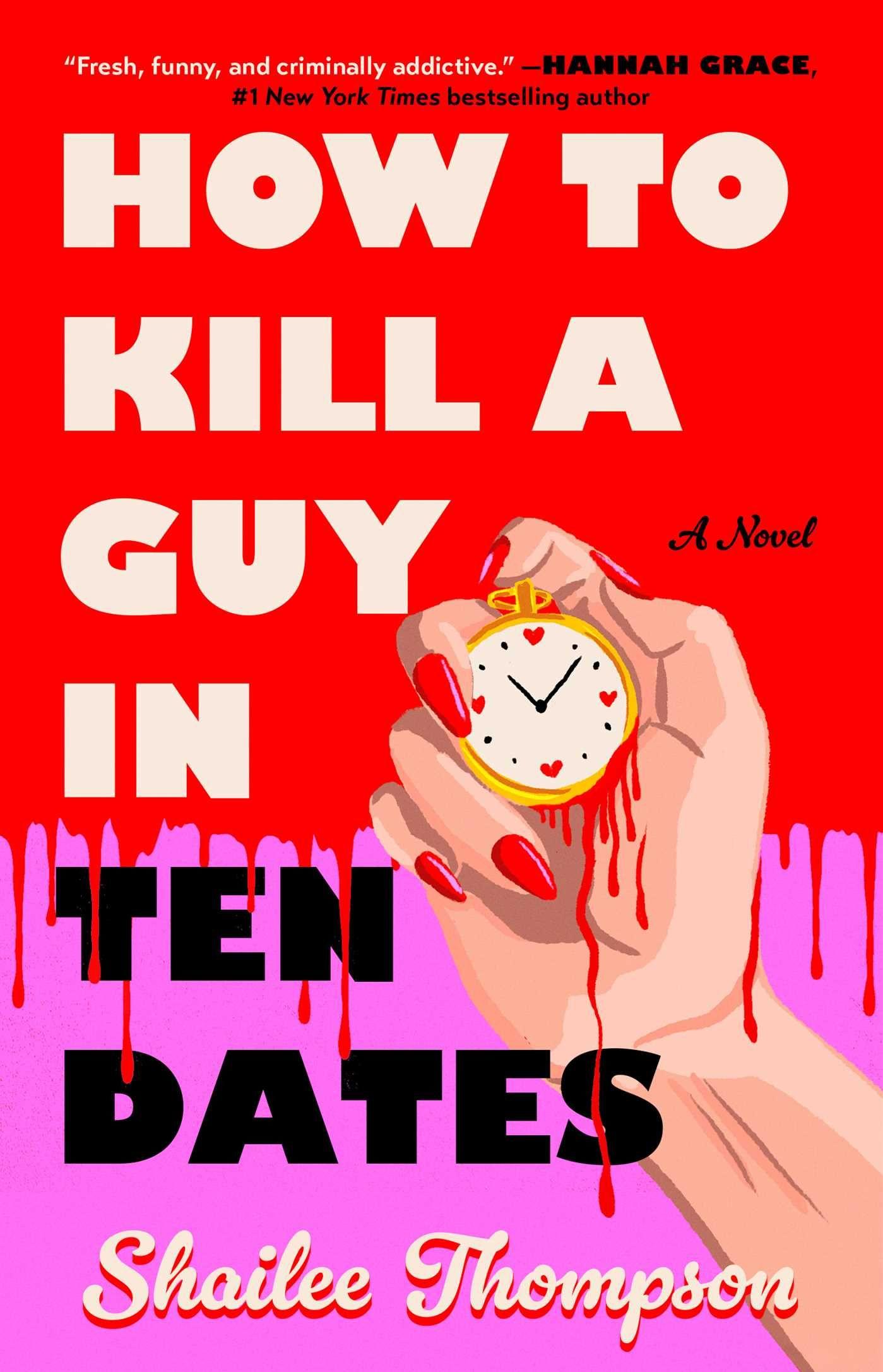 Vorderes Coverbild How to Kill a Guy in Ten Dates