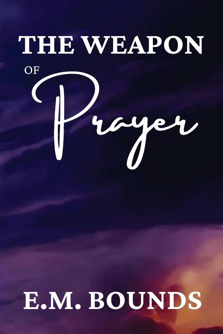 Vorderes Coverbild The Weapon of Prayer