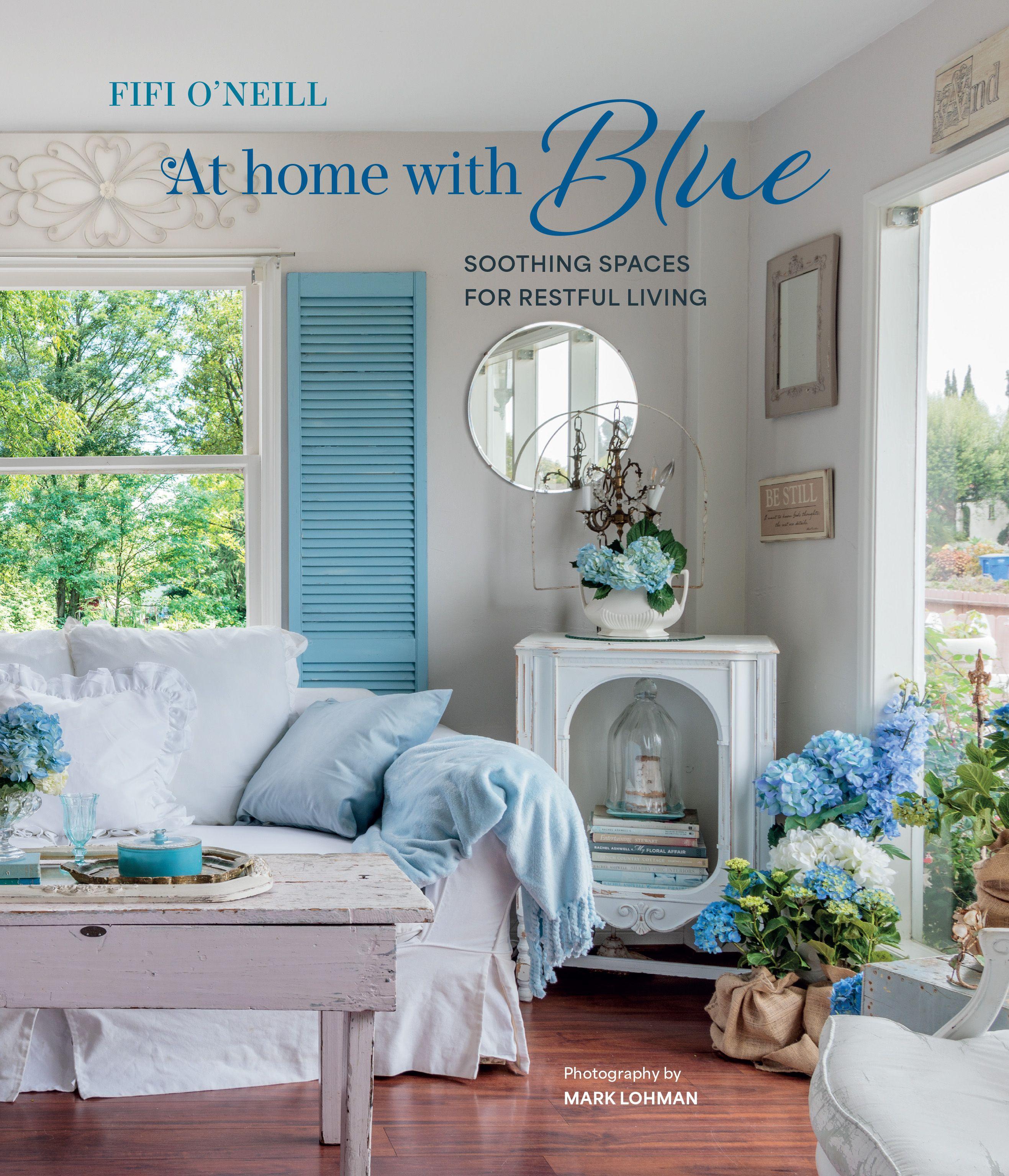 Vorderes Coverbild At Home with Blue: Soothing Spaces for Restful Living