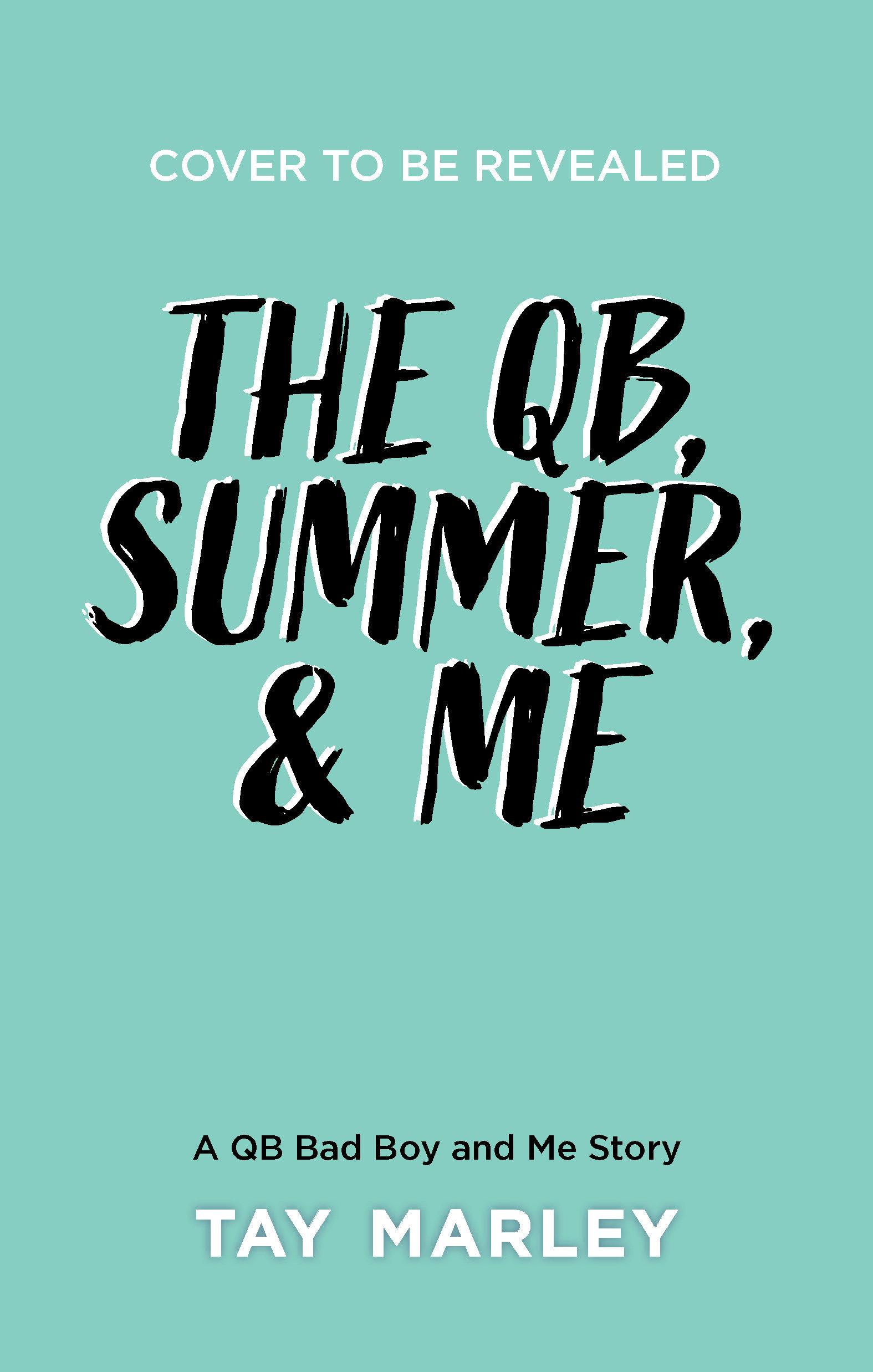 Vorderes Coverbild The Qb, Summer and Me