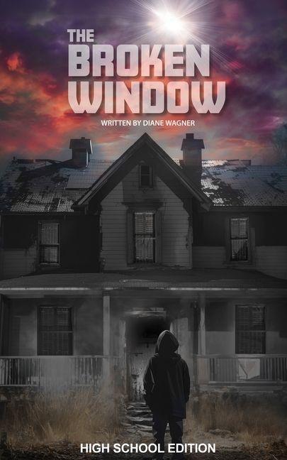 Vorderes Coverbild The Broken Window (High School Edition)