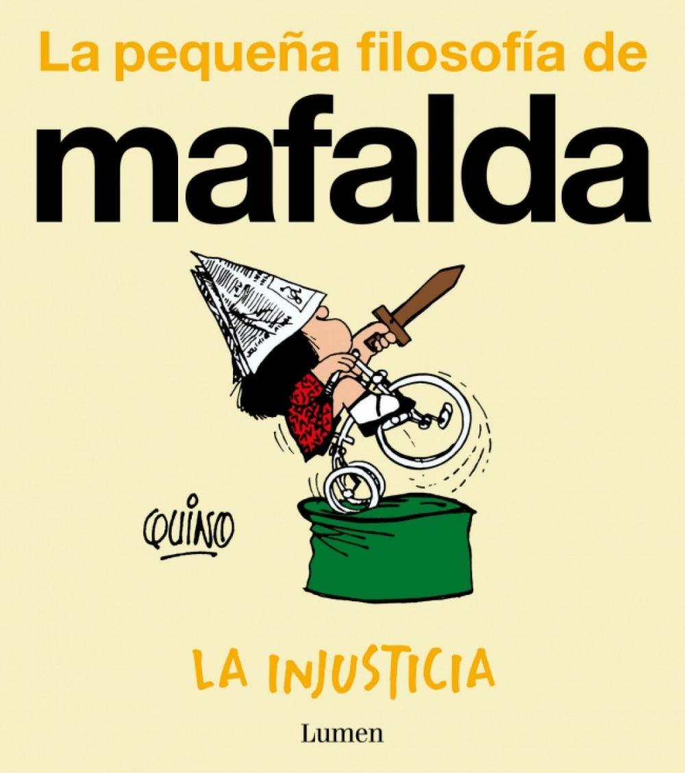 Beispielinhalt (Bild) La Injusticia (La Pequeña Filosofía de Mafalda) / Injustice