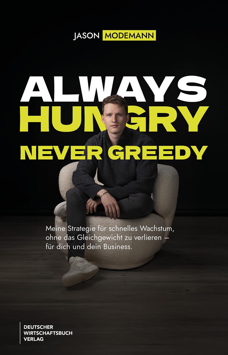Vorderes Coverbild Always hungry, never greedy