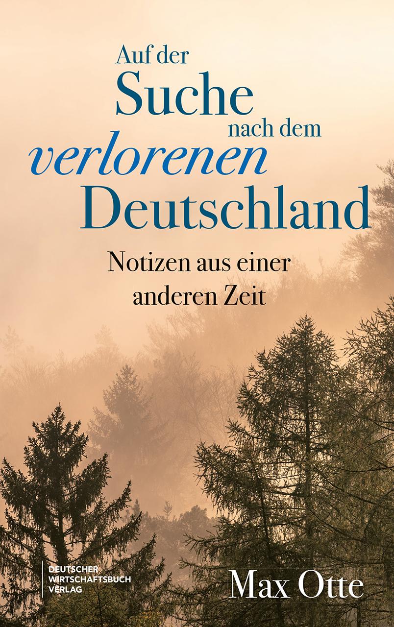 Vorderes Coverbild Auf der Suche nach dem verlorenen Deutschland