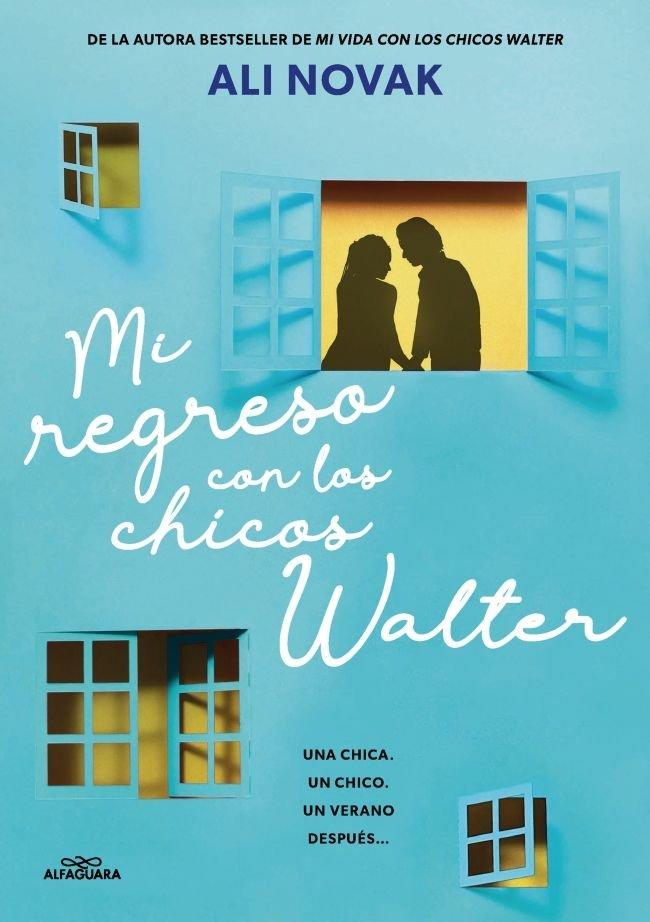 Vorderes Coverbild Mi Regreso Con Los Chicos Walter / My Return to the Walter Boys