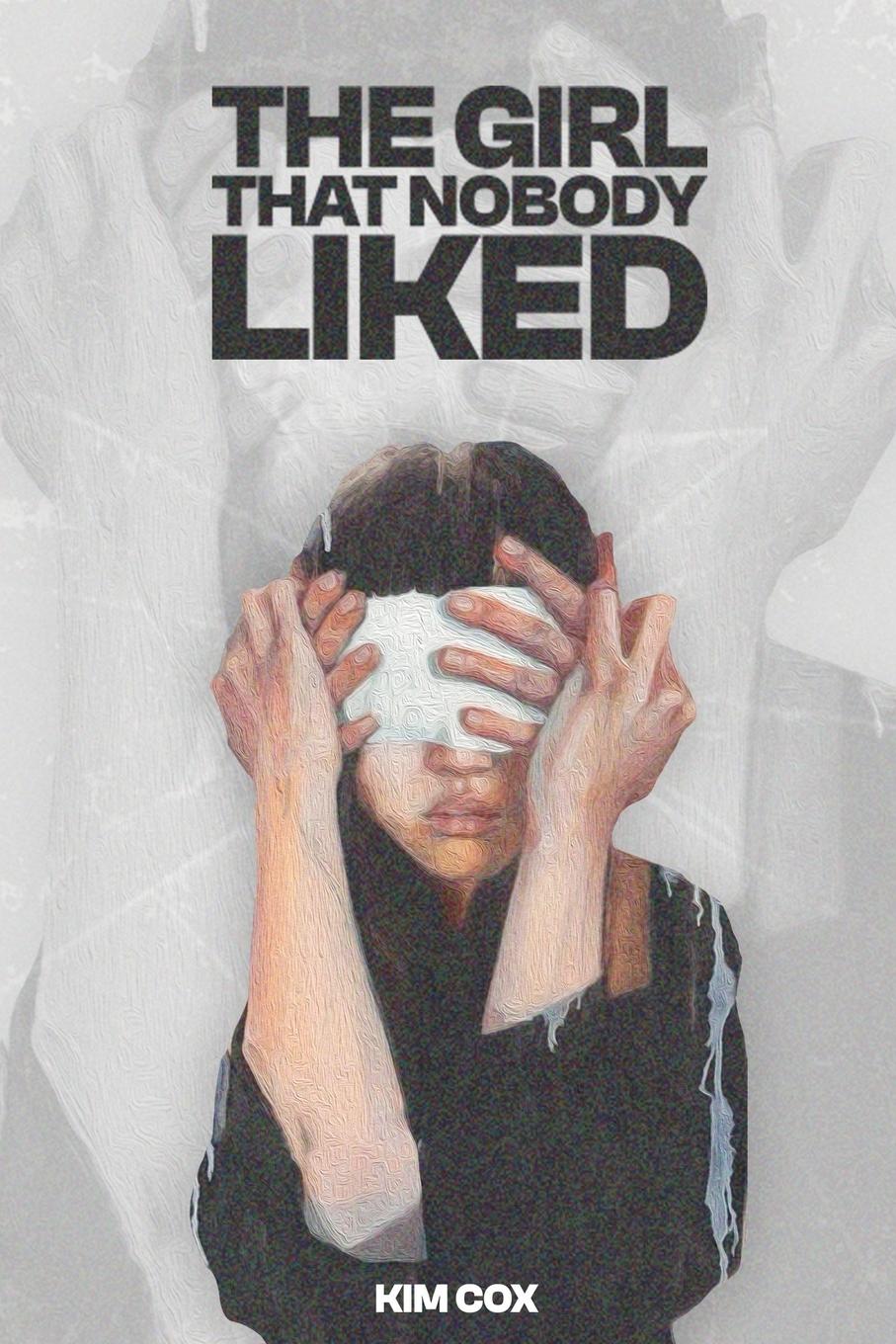 Vorderes Coverbild THE GIRL THAT NOBODY LIKED