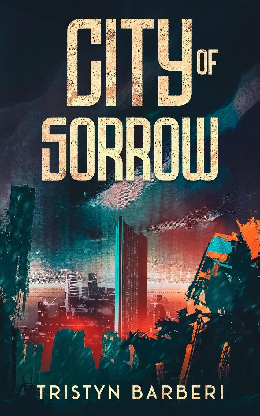 Vorderes Coverbild City Of Sorrow