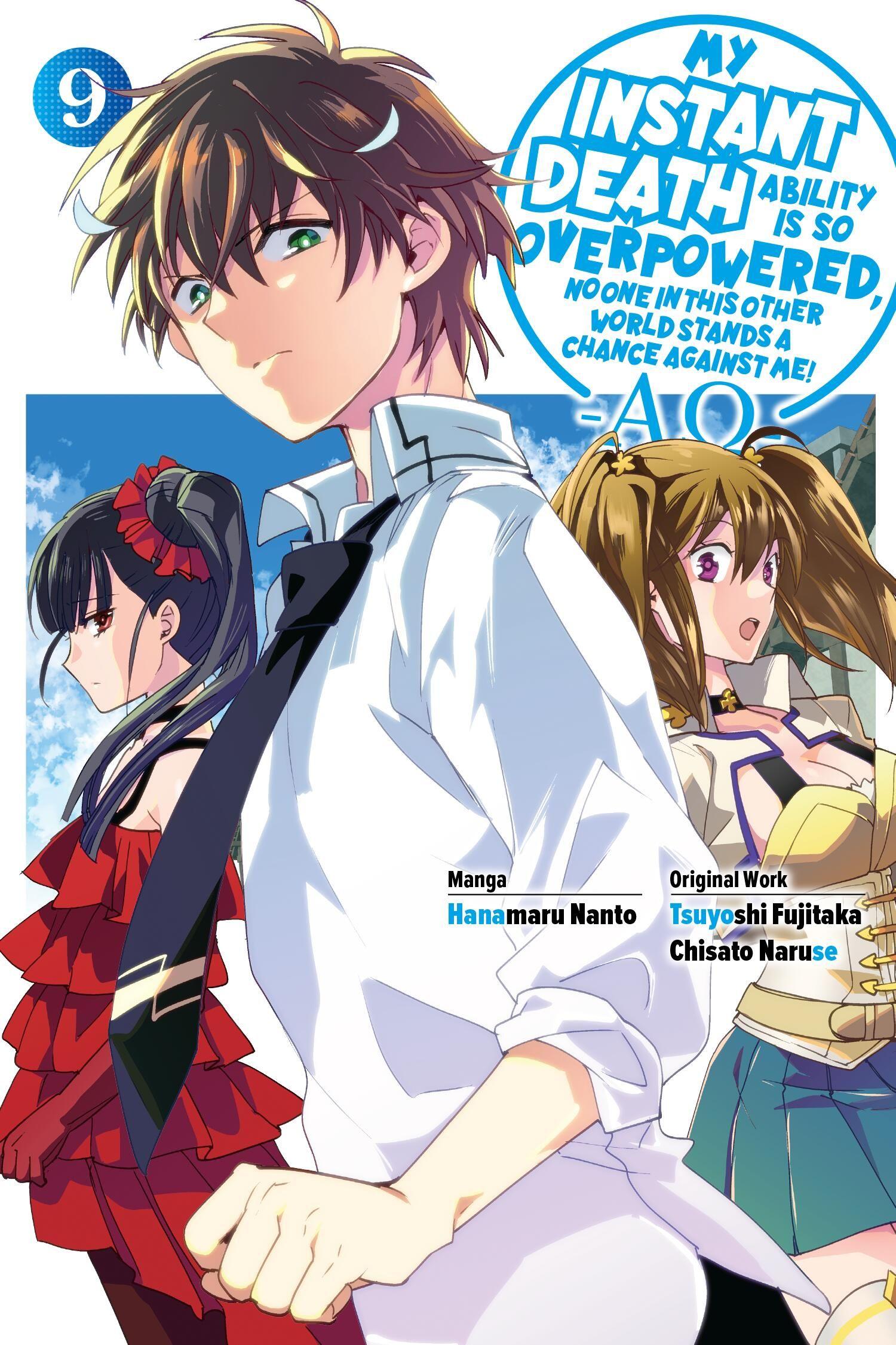 Vorderes Coverbild My Instant Death Ability Is So Overpowered, No One in This Other World Stands a Chance Against Me! --Ao--, Vol. 9 (Manga)