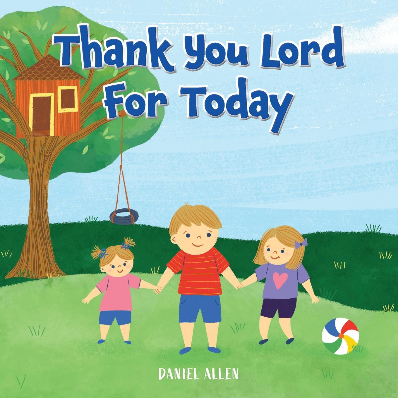 Vorderes Coverbild Thank You Lord For Today