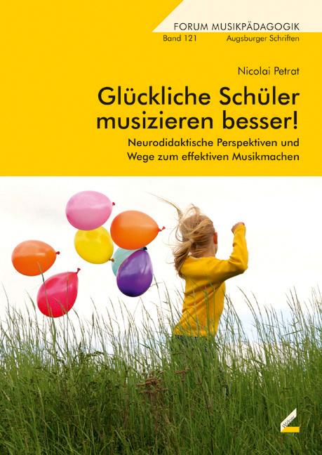 Vorderes Coverbild Glückliche Schüler musizieren besser!