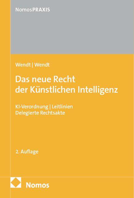 Vorderes Coverbild Das neue Recht der Künstlichen Intelligenz