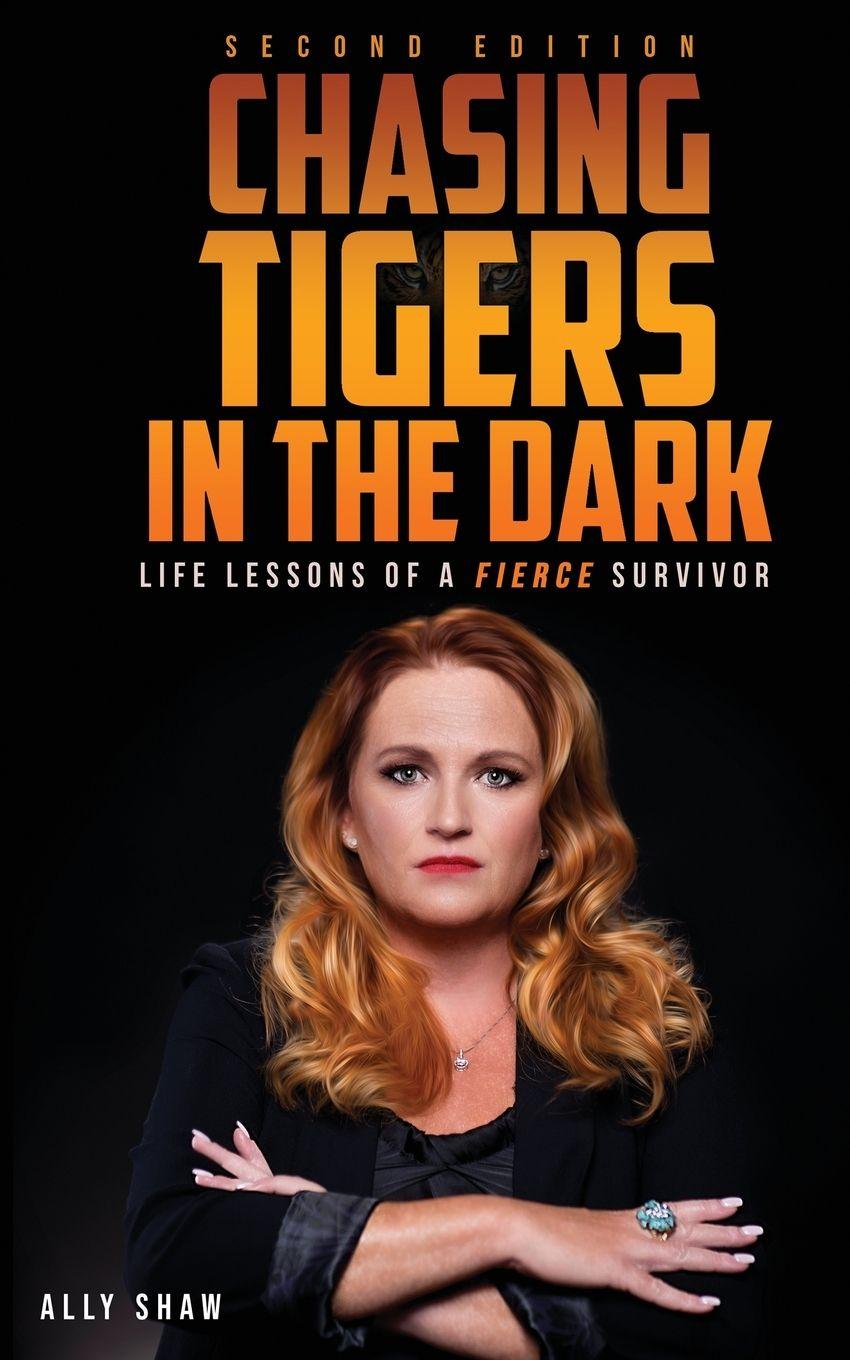 Vorderes Coverbild Chasing Tigers in the Dark (Second Edition)