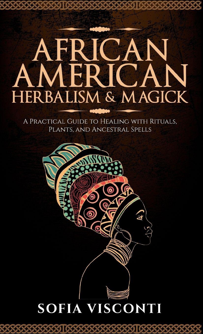 Vorderes Coverbild African American Herbalism & Magick