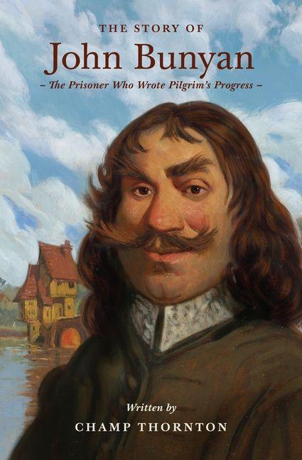 Vorderes Coverbild The Story of John Bunyan